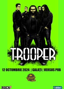 Galați: Concert Trooper- Lansare Album