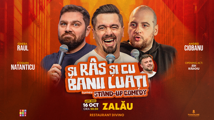 Zalau | Stand-up Comedy cu Cosmin Natanticu, Andrei Ciobanu și Raul Gheba