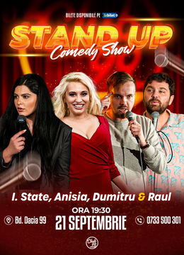 Stand up Comedy cu Ioana State, Anisia, George Dumitru & Raul Gheba