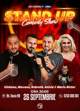 Stand up Comedy cu Andrei Ciobanu, Mocanu, Dobrotă, Anisia - Mario Nistor