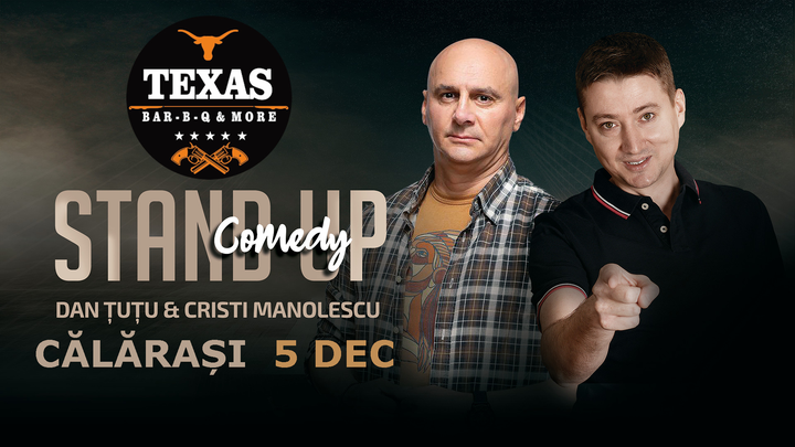 Călărași: Stand-up Comedy - Dan Tutu si Cristi Manolescu