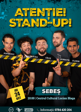 Sebeș: Stand-up comedy cu Drăcea, Cîrje, Dobrotă, Popinciuc si Florin