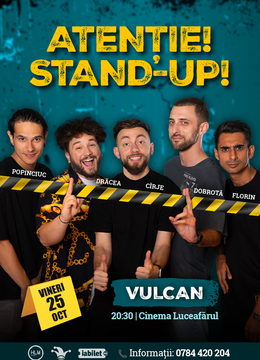 Vulcan: Stand-up comedy cu Drăcea, Cîrje, Dobrotă, Popinciuc si Florin