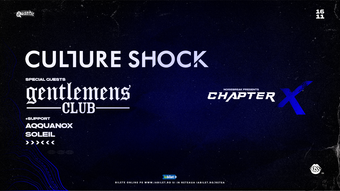 CULTURE SHOCK &amp; GENTLEMENS CLUB  @ NoiseBreak: CHAPTER X