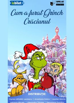 Cum a furat Grinch Craciunul