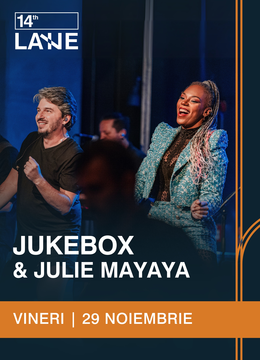 Jukebox & Julie Mayaya @ 14th LANE