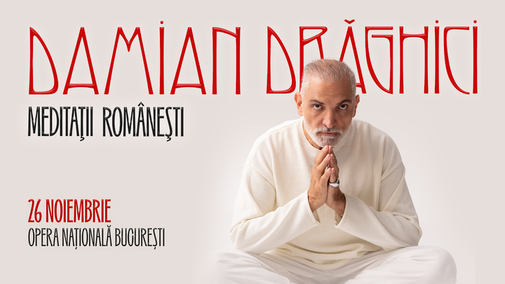 Damian Drăghici: Meditații Românești