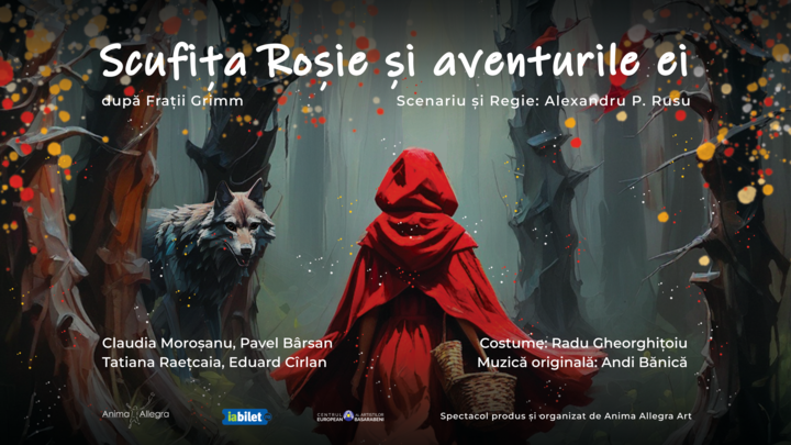 Brasov: Scufita Rosie si aventurile ei - după Frații Grimm