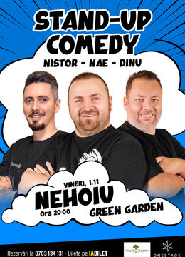 Nehoiu: Stand-up cu Nae Nicolae, Bogdan Nistor si Gabriel Dinu