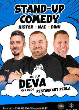 Deva: Stand-up cu Nae Nicolae, Bogdan Nistor si Gabriel Dinu