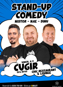 Cugir: Stand-up cu Nae Nicolae, Bogdan Nistor si Gabriel Dinu