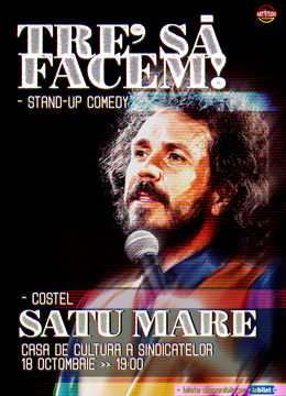 Satu Mare: Costel - Tre' să facem! | Stand Up Comedy Show