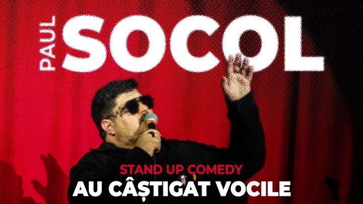 Iași: Stand-up Comedy "Au castigat vocile" Paul Socol