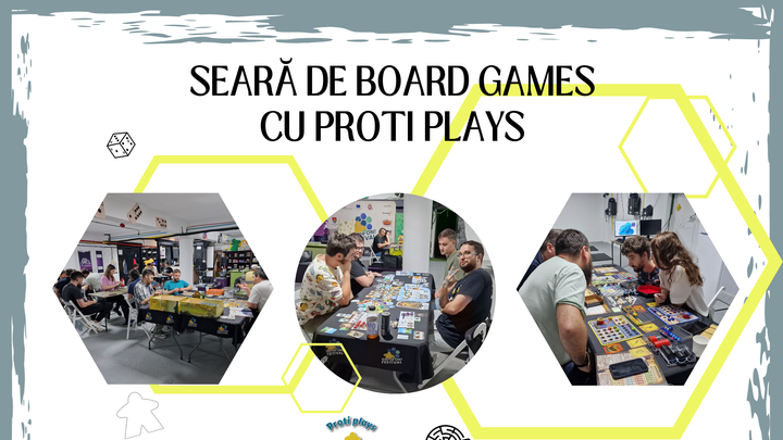 Timișoara: Seară de board games cu Proti Plays