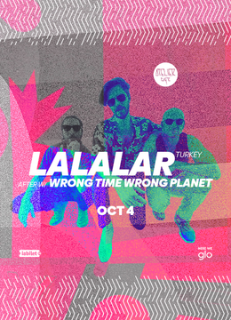 Cluj-Napoca: Lalalar [Turkey] live | After Party w Wrong Time Wrong Planet