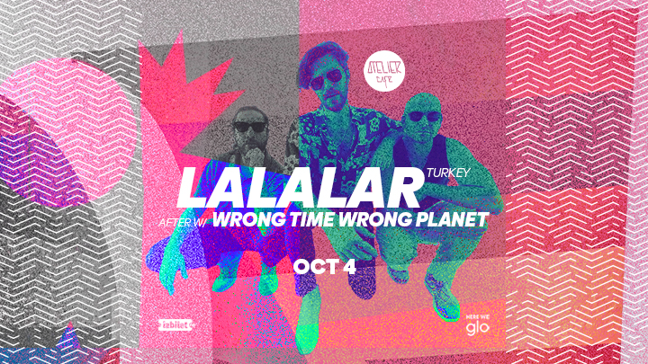 Cluj-Napoca: Lalalar [Turkey] live | After Party w Wrong Time Wrong Planet