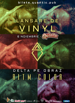 Delta Pe Obraz • Lansare vinyl „Ritm color" • Quantic • 06.11.2024