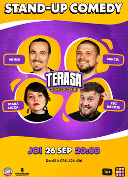 Stand-up cu Mincu, Ioana Luiza, Banciu și Edi pe Terasa ComicsClub!