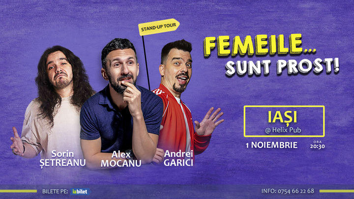 Iași: Stand Up Comedy cu Alex Mocanu, Andrei Garici și Sorin Șetreanu