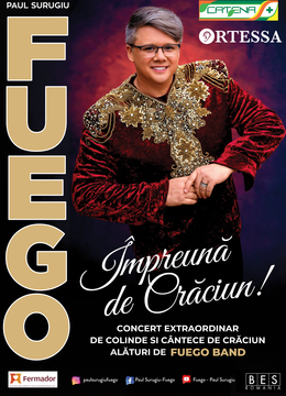 Bacău: Concert Fuego - Împreună de Crăciun!