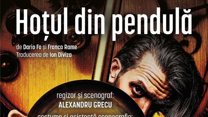 Hotul din Pendula, comedie de Dario Fo @ Teatrul Excelsior