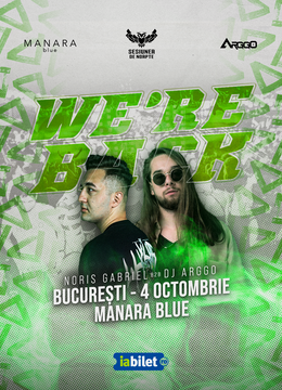 We're BACK ▼ Sesiunea de noapte