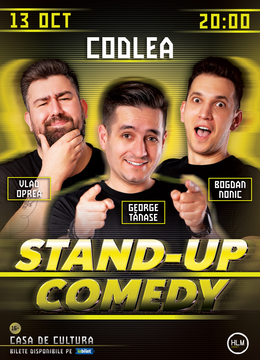 Codlea: Stand-Up Comedy cu George Tănase, Bogdan Nonic și Vlad Oprea