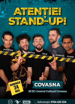 Covasna: Stand-up comedy cu Drăcea, Cîrje, Florin, Dobrotă și Popinciuc