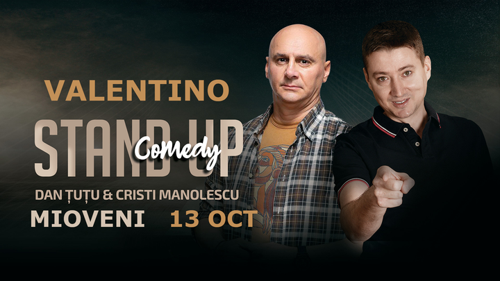 Mioveni: Stand-up Comedy - Dan Tutu si Cristi Manolescu