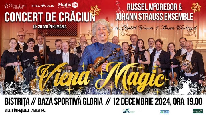 Bistrita: Viena Magic - Concert de Crăciun de 20 ani