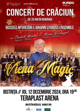 Bistrita: Viena Magic - Concert de Crăciun de 20 ani