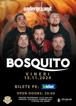 Iași: Concert Bosquito