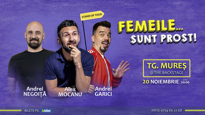 Târgu Mureș: Stand Up Comedy cu Alex Mocanu, Andrei Garici și Andrei Negoiță