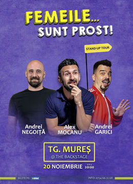 Târgu Mureș: Stand Up Comedy cu Alex Mocanu, Andrei Garici și Andrei Negoiță