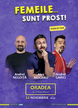 Oradea: Stand Up Comedy cu Alex Mocanu, Andrei Garici și Andrei Negoiță