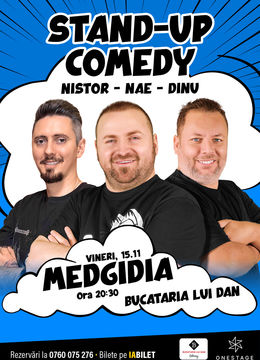 Medgidia: Stand-up cu Nae Nicolae, Bogdan Nistor si Gabriel Dinu