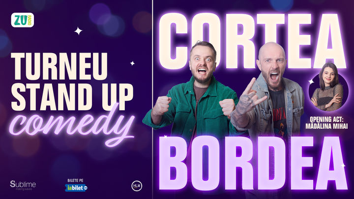 CRAIOVA: Stand-up Comedy cu Bordea, Cortea si Madalina Mihai - ora 20:00