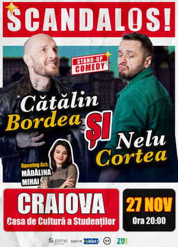 CRAIOVA: Stand-up Comedy cu Bordea, Cortea si Madalina Mihai - ora 20:00