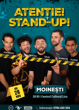 Moinești: Stand-up comedy cu Drăcea, Cîrje, Florin, Dobrotă și Popinciuc