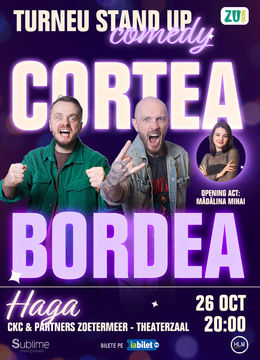 HAGA: Stand-up Comedy cu Bordea, Cortea si Madalina Mihai - ORA 20:00