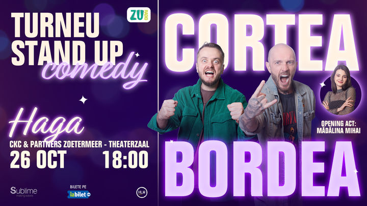 HAGA: Stand-up Comedy cu Bordea, Cortea si Madalina Mihai - ORA 20:00