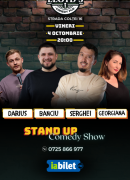 Stand-up Comedy cu Banciu, Serghei, Darius & Georgiana