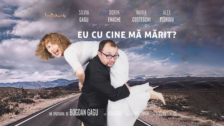 Teatrul InDArt: Eu cu cine mă mărit