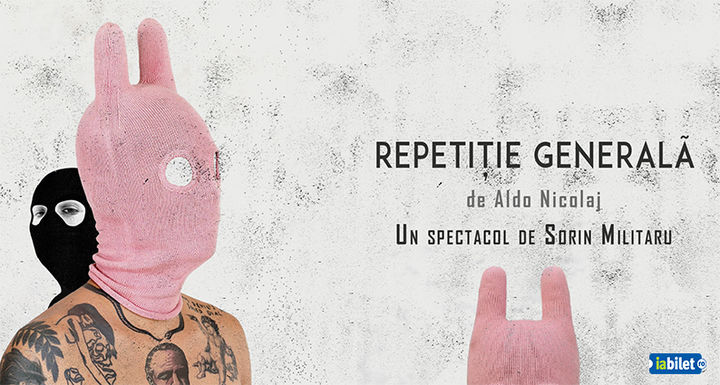 Spectacolul „Repetiție Generală” de Aldo Nicolaj