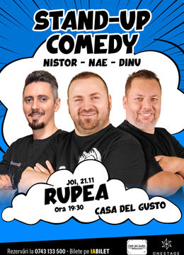 Rupea: Stand-up cu Nae Nicolae, Bogdan Nistor si Gabriel Dinu