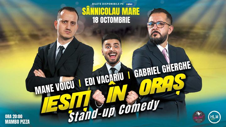 Sânnicolau: Stand Up Comedy | Gabriel Gherghe, Mane Voicu și Edi Vacariu