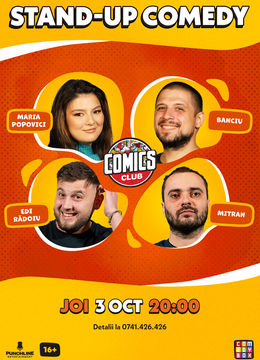 Stand-up cu Maria, Mitran, Banciu și Edi la ComicsClub!