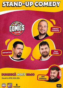 Stand-up cu Raul, Natanticu și Ciobanu la ComicsClub!