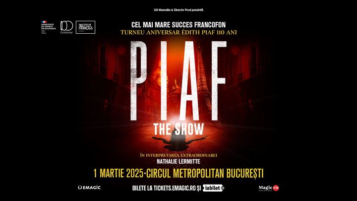 PIAF! THE SHOW cu NATHALIE LERMITTE