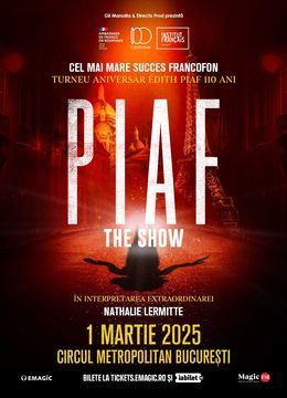 PIAF! THE SHOW cu NATHALIE LERMITTE